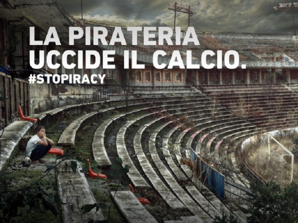 Pirateria audiovisiva: la Lega Serie A lancia la campagna con l’hashtag #stopiracy. Nelle prime due giornate di campionato iniziative negli stadi