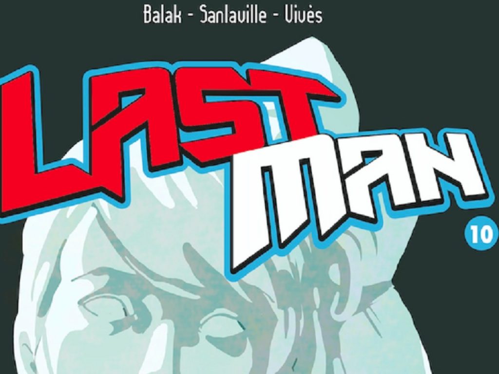 Last Man 10, il nuovo capitolo della saga di Bastien Vivès, Balak e Sanlaville, arriva in libreria. Gli autori della serie di culto svelano il segreto della protagonista in un climax crescente  che culminerà nel dodicesimo e conclusivo volume