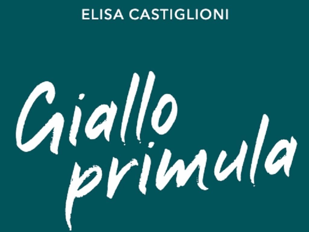 Elisa Castiglioni in libreria con Giallo Primula
