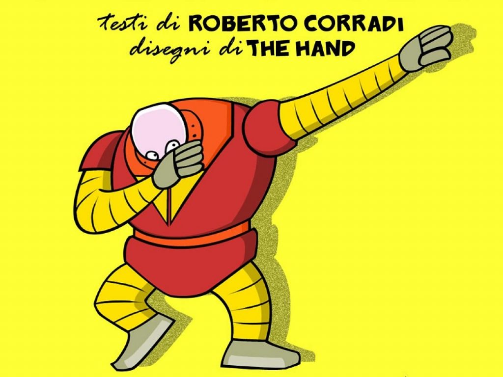 Disponibile in libreria da oggi "è tutto un Manga Manga", manuale satirico sui robottoni giapponesi di Roberto Corradi con disegni di The Hand