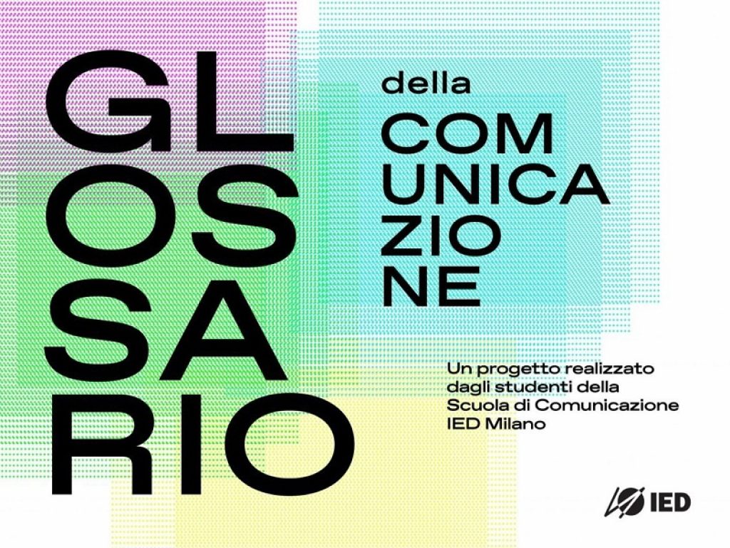 IED Milano: online il Glossario della Comunicazione