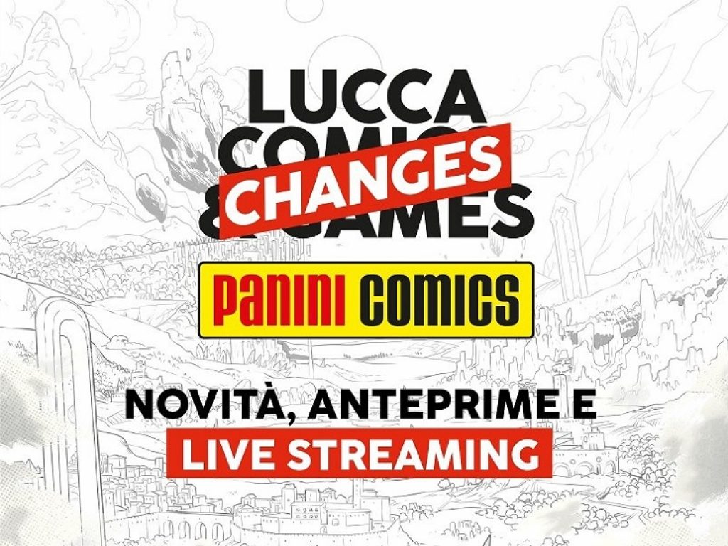 Panini Comics tra i protagonisti di Lucca Changes