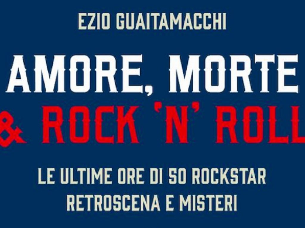 Ezio Guaitamacchi racconta le ultime ore di 50 rockstar