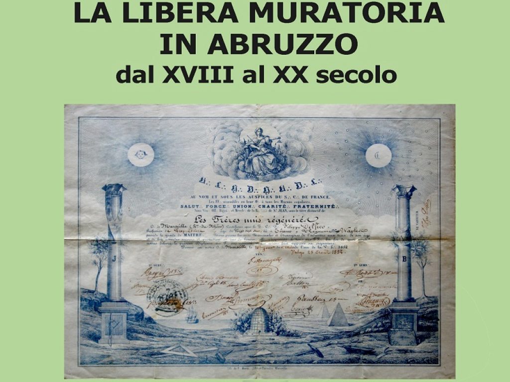 Loris Di Giovanni e Elso Simone Serpentini pubblicano "La Libera Muratoria in Abruzzo dal XVIII al XX secolo" tracciando la storia della massoneria nella regione