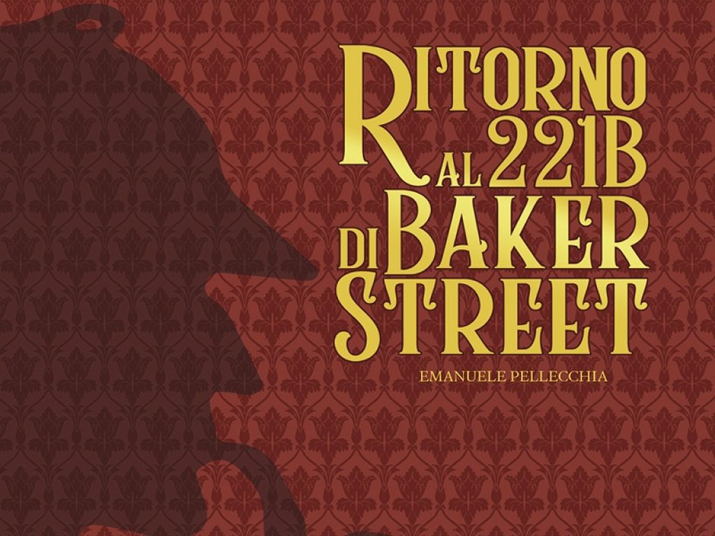 "Ritorno al 221B di Baker Street" torna in libreria