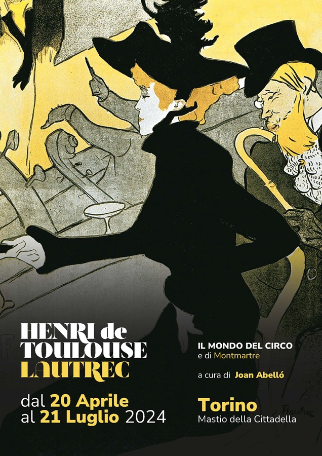 Henri de Toulouse Lautrec - Il mondo del circo e di Montmartre locandina