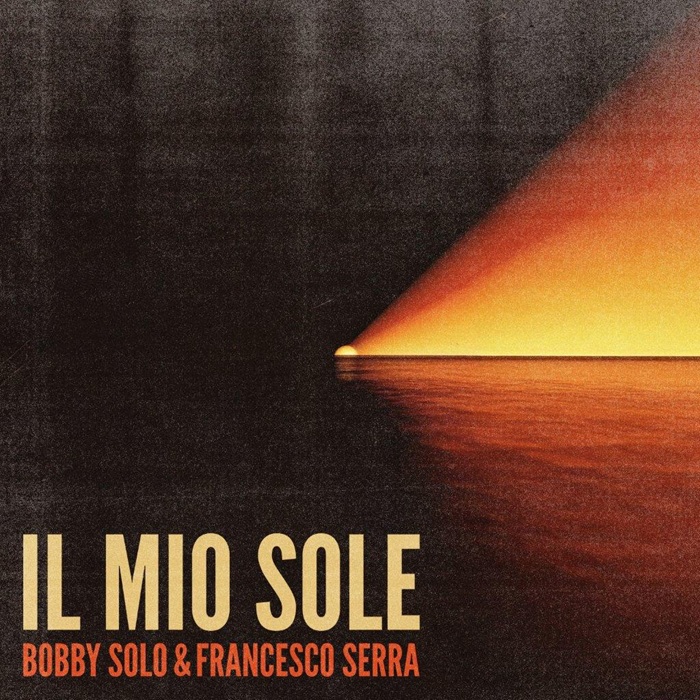 BOBBY SOLO & FRANCESCO SERRA