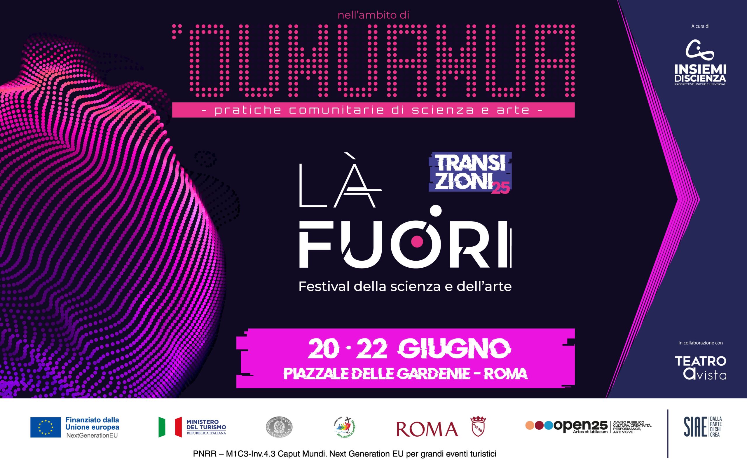 LÀ FUORI – FESTIVAL DELLA SCIENZA E DELL’ARTE