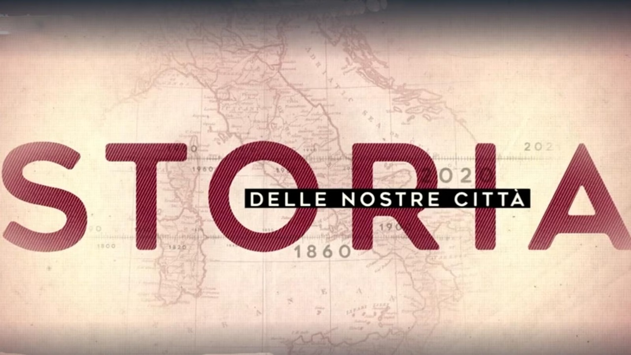 storia delle nostre città